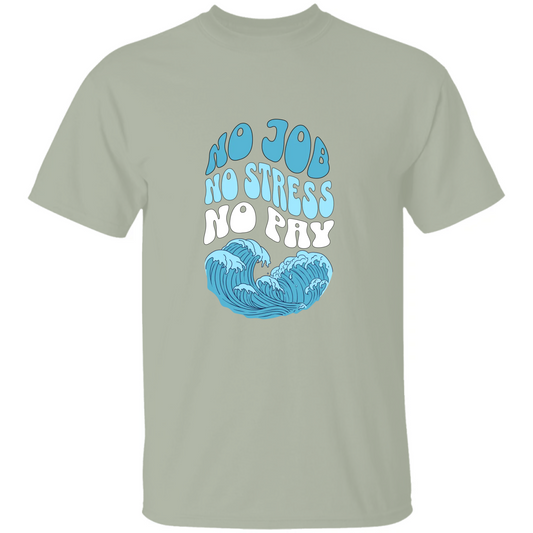 No Job Shirt